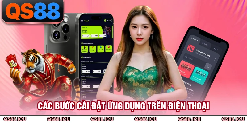 Các bước cài đặt ứng dụng trên điện thoại