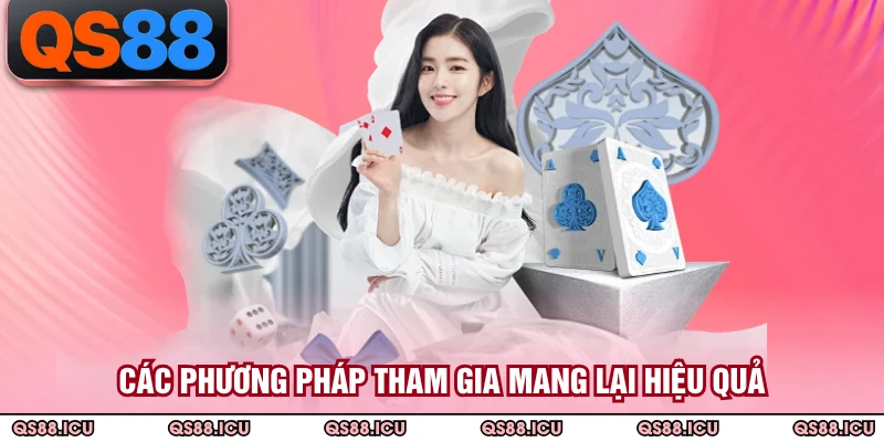Các phương pháp tham gia mang lại hiệu quả