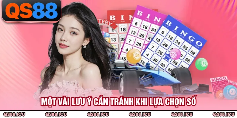 Một vài lưu ý cần tránh khi lựa chọn số