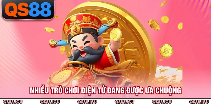 Nhiều trò chơi điện tử đang được ưa chuộng